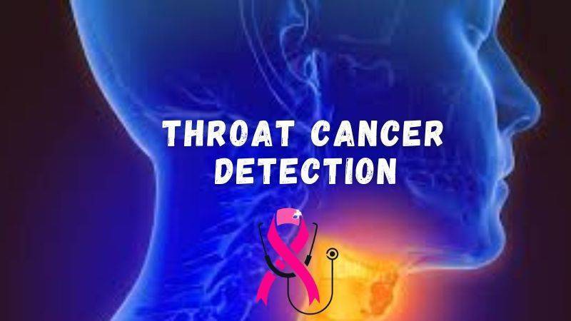 Throat cancer detection