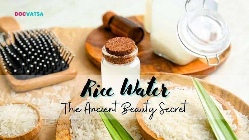 Rice Water is magical for your hair and skin