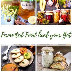 fermented food heal your gut