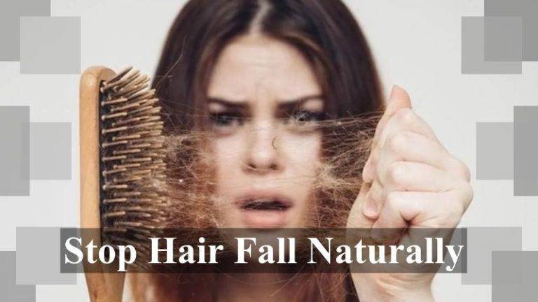 How to Stop Hair Fall Naturally