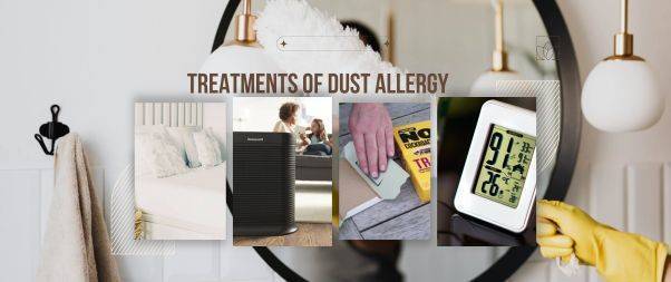treatments of dust allergy