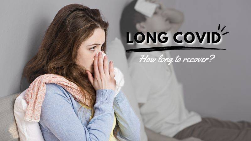 Long Covid-How long to recover?