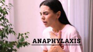 What is Anaphylaxis?